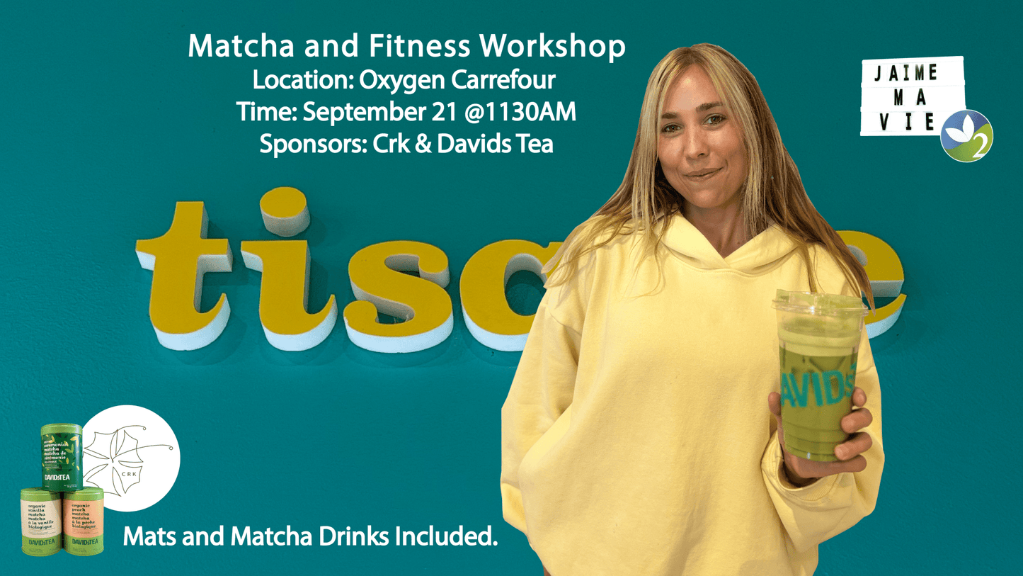 Matcha & Fitness Workshop 🍵 September 21st @1130AM - Crk